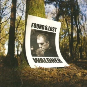 Found & Lost Waldner 2010 New CD Top-quality Free UK shipping