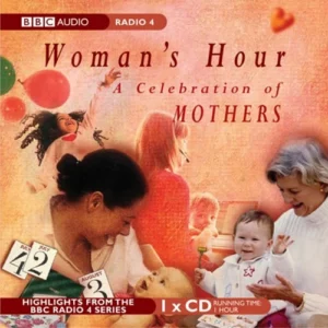 The Woman's Hour: A Celebration of Mothers Various 2005 CD Top-quality