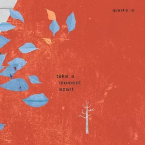 Take A Moment Apart Questio Io 2016 New CD Top-quality Free UK shipping