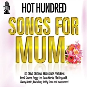 Hot Hundred - Songs For Mum Various Artists 2015 CD Top-quality