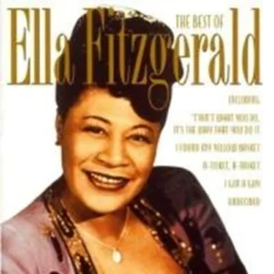 The Best Of, Ella Fitzgerald Ella Fitzgerald 1999 CD Top-quality