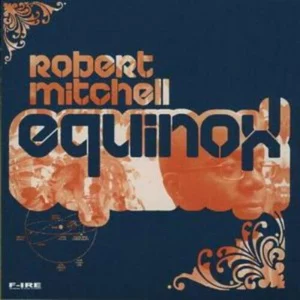 Equinox Mitchell Robert 2007 CD Top-quality Free UK shipping