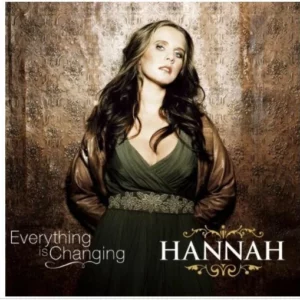 Everything Is Changing Hannah 2007 CD Top-quality Free UK shipping