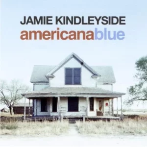 Americana Blue Kindleyside,Jamie 2009 CD Top-quality Free UK shipping