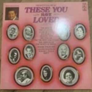 These You Have Loved- Volume 6 Various 1982 Records Top-quality