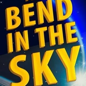 The Bend in the Sky Top-quality Free UK shipping