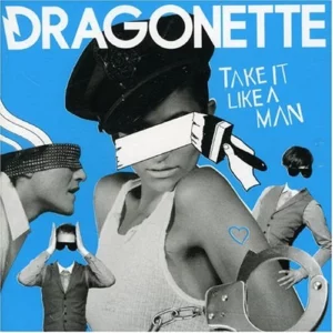 Take It Like A Man Dragonette 2007 CD Top-quality Free UK shipping