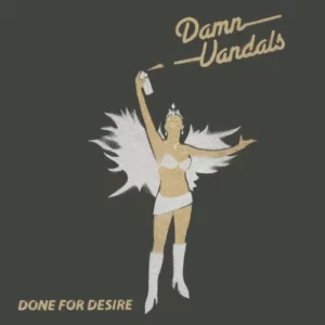 Done For Desire Damn Vandals 2012 CD Top-quality Free UK shipping