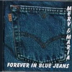 Forever in Blue Jeans Merv & Maria 2000 CD Top-quality Free UK shipping