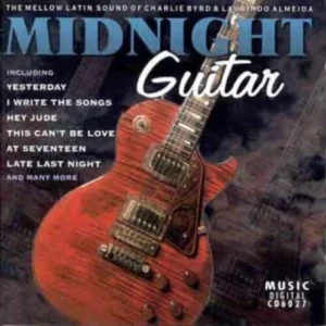 Midnight Guitar Charles Byrd & Laurindo Almeid 1996 CD Top-quality