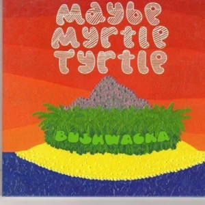 Bushwacka Maybe Myrtle Tyrtle 2008 CD Top-quality Free UK shipping