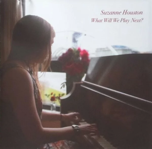 What Will We Play Next? Suzanne Houston 2013 CD Top-quality Free UK shipping