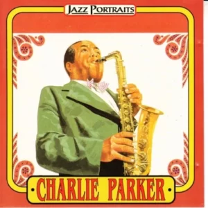 Charlie Parker Jazz Portraits Charlie Parker 1993 CD Top-quality