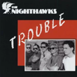 Trouble Nighthawks 2001 CD Top-quality Free UK shipping