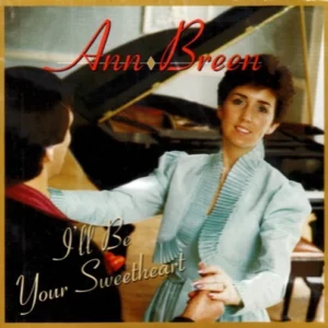 I'll Be Your Sweetheart Ann Breen CD Top-quality Free UK shipping