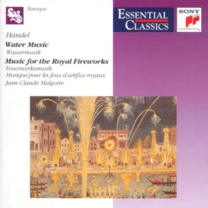 Handel: Water Music & Music for the Royal Fireworks George Frideric Handel 2001