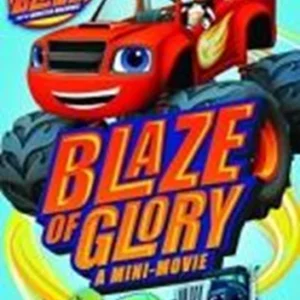 Blaze And The Monster Machines: Blaze Of Glory 2016 DVD Top-quality