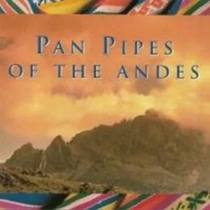 Pan Pipes of the Andes Various 1995 CD Top-quality Free UK shipping