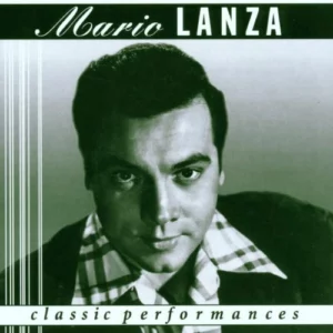 Classic Performances Mario Lanza 1999 CD Top-quality Free UK shipping