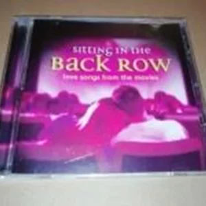 Sitting in the Back Row: Love Songs From The Movies Various 2002 CD Top-quality