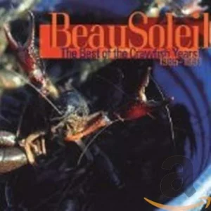 The Best of the Crawfish Years Beausoleil 2008 CD Top-quality Free UK shipping