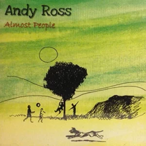 Almost People Andy Ross New CD Top-quality Free UK shipping