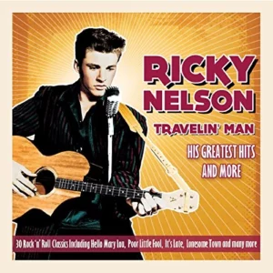 Travelin' Man Ricky Nelson 2012 CD Top-quality Free UK shipping