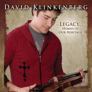 Legacy... Hymns of Our Heritage DAVID KLINKENBERG 2007 CD Top-quality