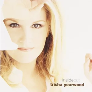 Inside Out Trisha Yearwood 2001 CD Top-quality Free UK shipping