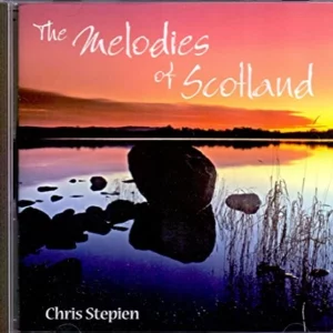 The Melodies of Scotland Chris Stepien 2003 CD Top-quality Free UK shipping