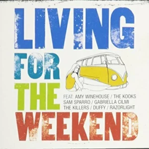 Various Artists : Living for the Weekend Various 1999 CD Top-quality