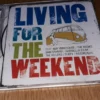 Various Artists : Living for the Weekend Various 1999 CD Top-quality