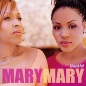 Thankful Mary Mary 2002 CD Top-quality Free UK shipping