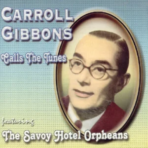 Calls the Tunes Carroll Gibbons 2004 CD Top-quality Free UK shipping