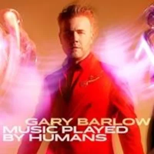 Music Played By Humans Gary Barlow 2020 CD Top-quality Free UK shipping