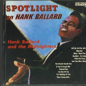 Spotlight on Hank Ballard Hank Ballard And The Midnighters 1994 CD Top-quality