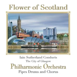 Flower of Scotland Glasgow Philharmonic Orchestra CD Top-quality