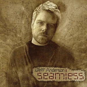 Seamless Jeff Anderson 2005 CD Top-quality Free UK shipping