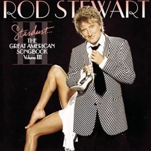 Rod Stewart : The Great American Songbook Rod Stewart 2007 CD Top-quality