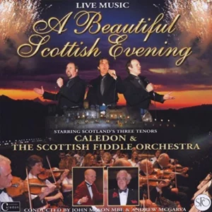 A Beautiful Scottish Evening Caledon & The Scottish Fiddle Orchestra 2004 CD