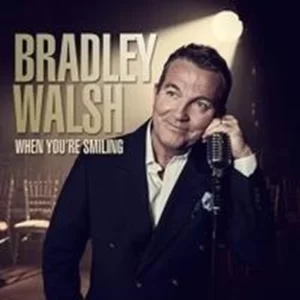 When You're Smiling Bradley Walsh 2017 CD Top-quality Free UK shipping