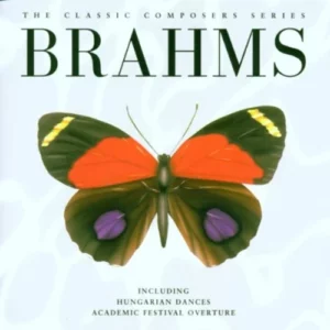 The Classic Composers Series Brahms 1999 CD Top-quality Free UK shipping