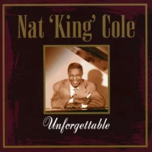 Unforgettable Nat King Cole 2010 CD Top-quality Free UK shipping