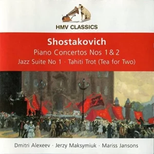 Piano Concerto nos. 1 & 2, Jazz Suite no. 1, Tahiti Trot Shostakovich 2005 CD