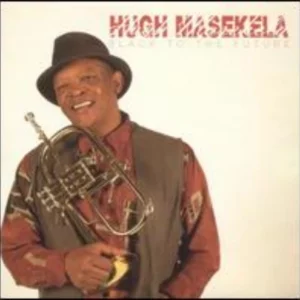 Back TO THE Future Now HughMasekela 1999 CD Top-quality Free UK shipping