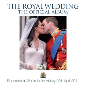 The Royal Wedding – The Official Album 2011 CD Top-quality Free UK shipping