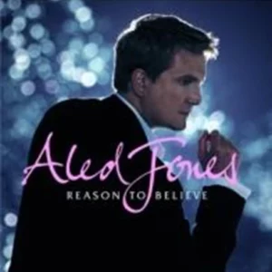 Reason to Believe Aled Jones 2007 CD Top-quality Free UK shipping