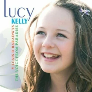 Y Llais O Baradwys Lucy Kelly 2009 CD Top-quality Free UK shipping