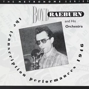 Transcription Performances 1946 Boyd Raeburn 1993 CD Top-quality