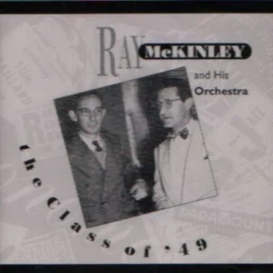 The Class of '49 Ray McKinley 1995 CD Top-quality Free UK shipping